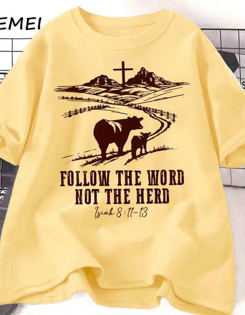 Load image into Gallery viewer, Follow the Word Not the Herd Jesus T-Shirts Isaiah 8:11-13 Christian Country T Shirt Western Cowboy Print Tshirt Casual Clothes
